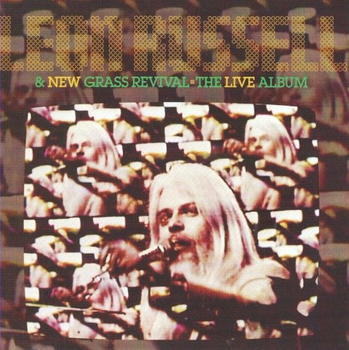 Leon Russell & New Grass Revival - The Live Album (2007)