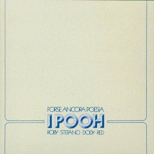 I Pooh - Forse Ancora Poesia (1975)