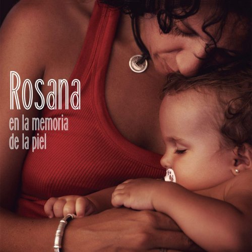 Rosana - En La Memoria De La Piel (2016) FLAC