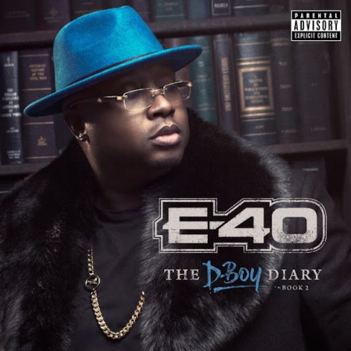 E-40 – The D-Boy Diary Book 2 (2016)