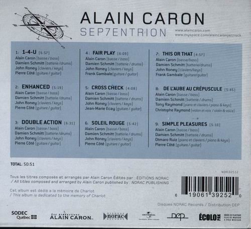 Alain Caron - Sep7entrion (2010) FLAC