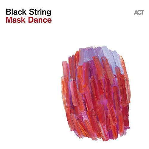 Black String - Mask Dance (2016)