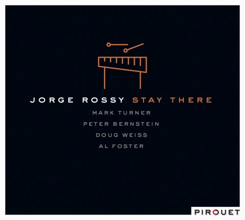 Jorge Rossy - Stay Here (2016)