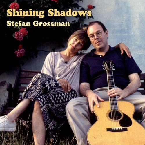 Stefan Grossman - Shining Shadows (2010)