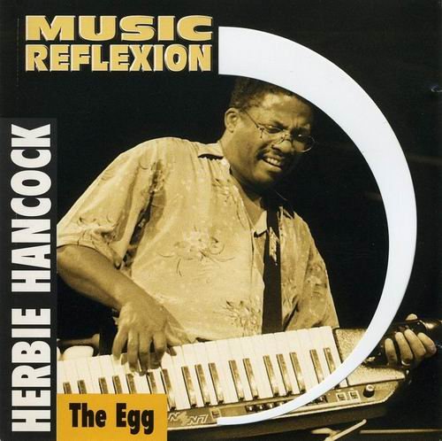 Herbie Hancock - The Egg (1994)
