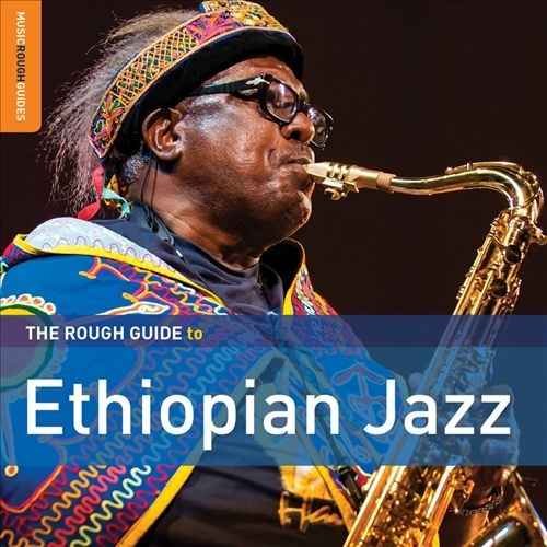 VA - Rough Guide To Ethiopian Jazz (2016) Lossless