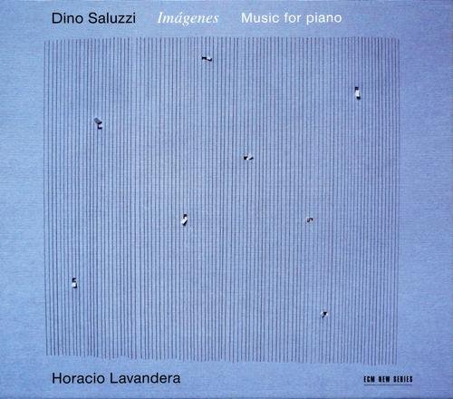 Horacio Lavandera - Dino Saluzzi: Imagenes (Music for Piano) (2015)