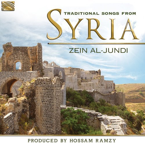 Zein Al-Jundi - Traditional Songs from Syria (2016)