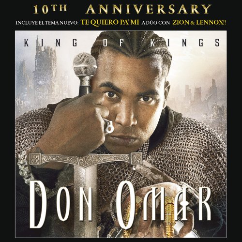 Don Omar - King of Kings 10th Anniversary (Remastered) (2016)