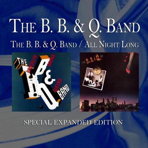 The B.B. & Q. Band - The B.B. & Q. Band / All Night Long (Special ...