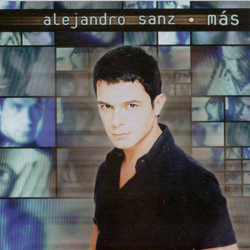 Alejandro Sanz - Mas (1997)
