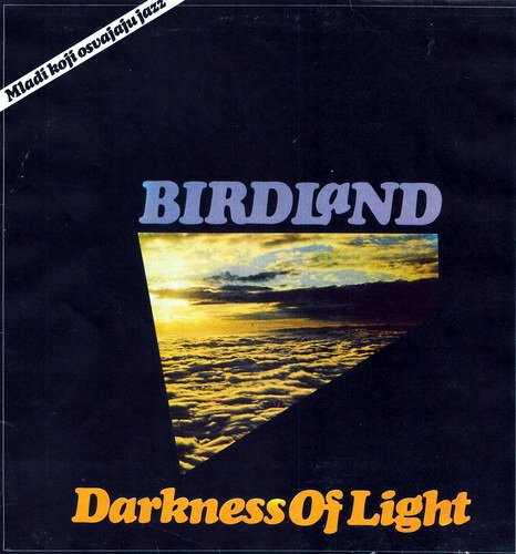 Birdland - Darkness of light (1980)