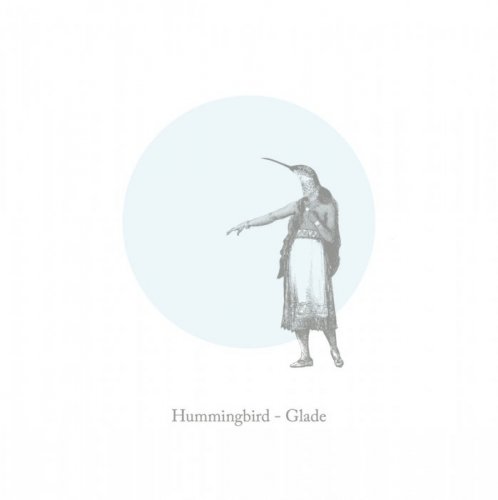 Hummingbird - Glade (2016)