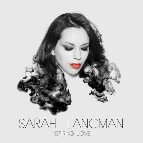 Sarah Lancman - Inspiring Love (2016)