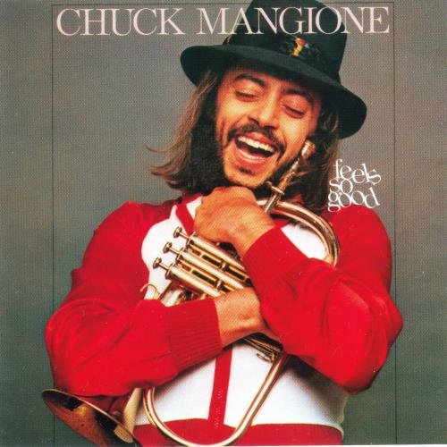Chuck Mangione - Feels So Good (1977) Lossless