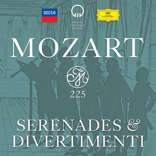 Mozart 225: Serenades & Divertimenti (2016)