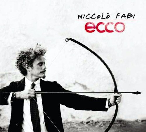 Niccolo' Fabi - Ecco (2012)