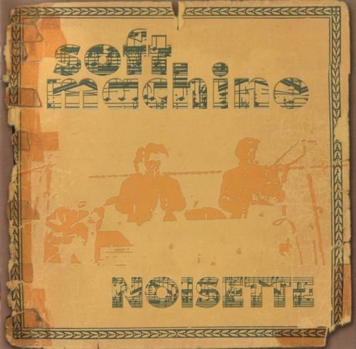 Soft Machine - Noisette (1970)