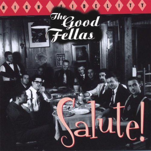 The Good Fellas - Salute! (2000) 320kbps