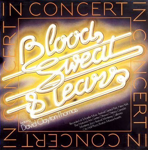 Blood, Sweat & Tears (feat. David Clayton-Thomas) - In Concert (1976) [Vinyl]