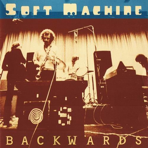 Soft Machine - Backwards (1970)