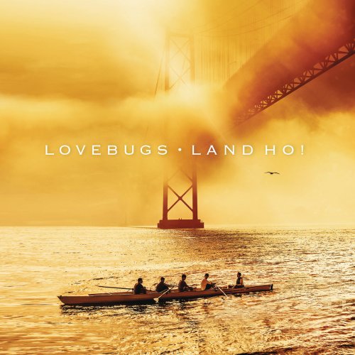 Lovebugs - Land Ho! (2016) [Hi-Res]
