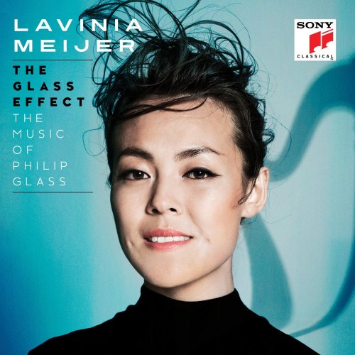 Lavinia Meijer - The Glass Effect (The Music of Philip Glass & Others) (2016) [Hi-Res]