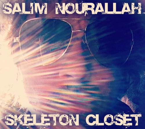 Salim Nourallah - Skeleton Closet (2015)