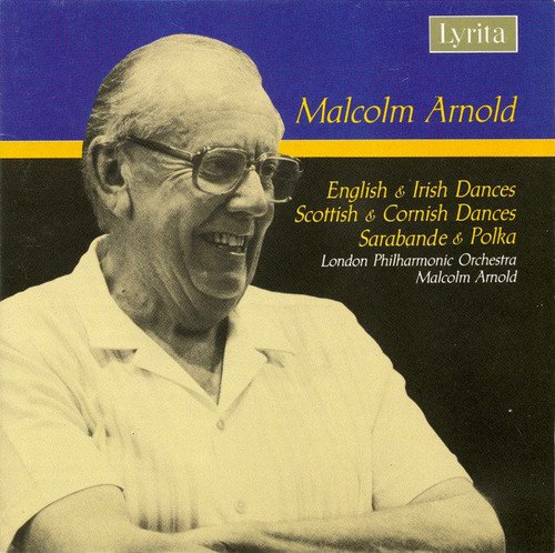 Malcolm Arnold - English, Irish, Scottish & Cornish Dances (1990)