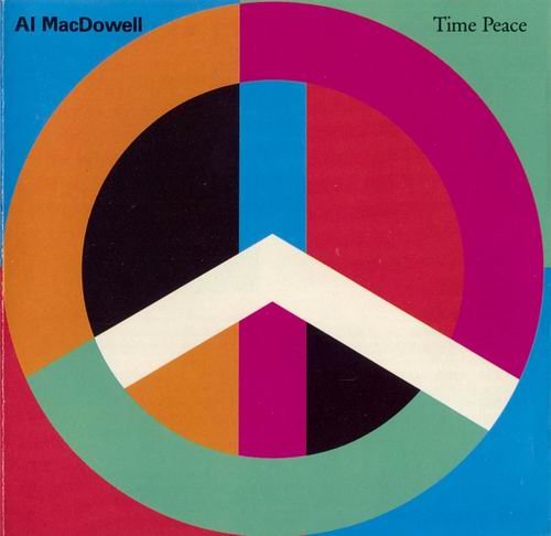 Al MacDowell - Time Peace (1989)  320 kbps+Flac