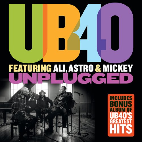 UB40 featuring Ali, Astro & Mickey - Unplugged (2016)