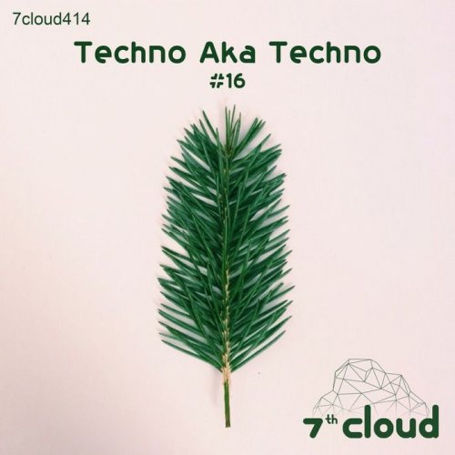 VA - Techno Aka Techno #16 (2016)
