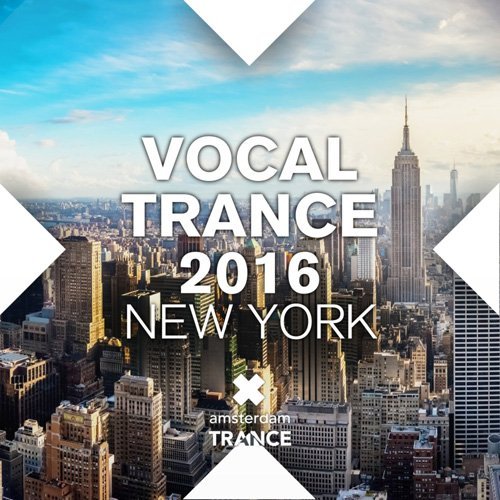 VA - Vocal Trance 2016 New York (2016) FLAC