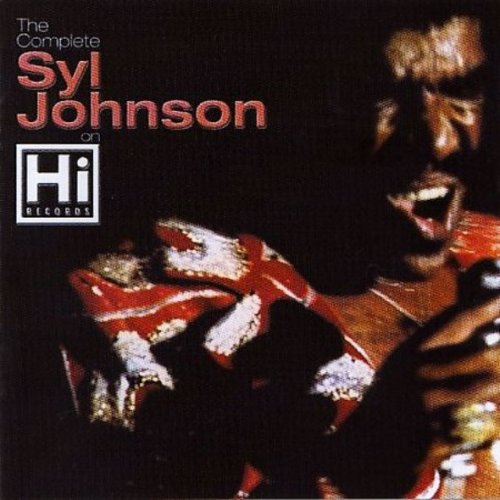 Syl Johnson - The Complete Syl Johnson On Hi Records (2CD) (2000) Lossless