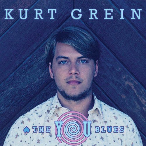 Kurt Grein - The You Blues (2016)