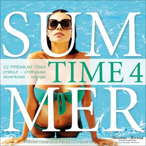 VA - Summer Time Vol. 4 - 22 Premium Trax: Chillout, Chillhouse, Downbeat, Lounge (2016)