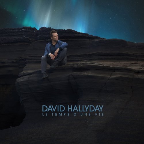 David Hallyday - Le Temps D'une Vie (2016)