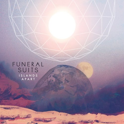 Funeral Suits - Islands Apart (2016)