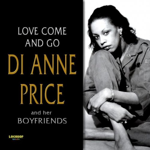 Di Anne Price & Her Boyfriends - Love Come And Go (2009)