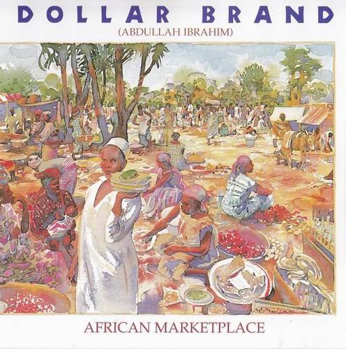 Dollar Brand - African Marketplace (1980)