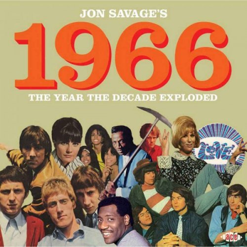 VA - Jon Savage's 1966: The Year The Decade Exploded [2CD Remastered] (2015)