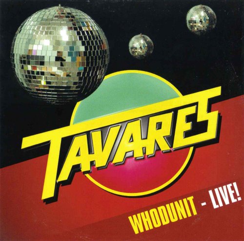 Tavares - Whodunit Live (2005)