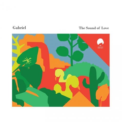 Gabriel - The Sound Of Love (2016)
