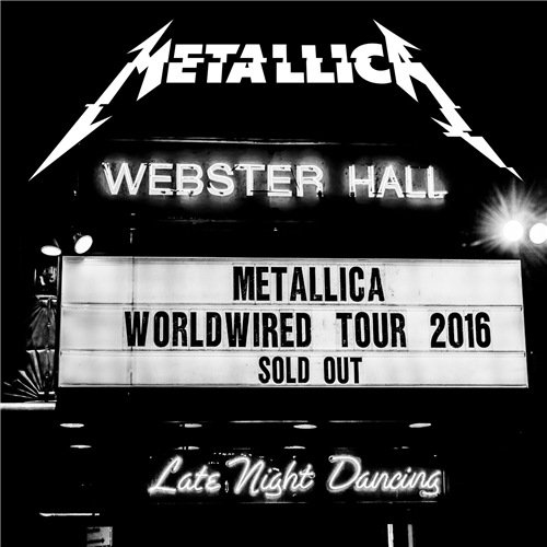 Metallica - Live at Webster Hall, NY 09-27-2016 (2016)