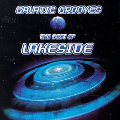 Lakeside - Galactic Grooves: The Best Of Lakeside (1998)