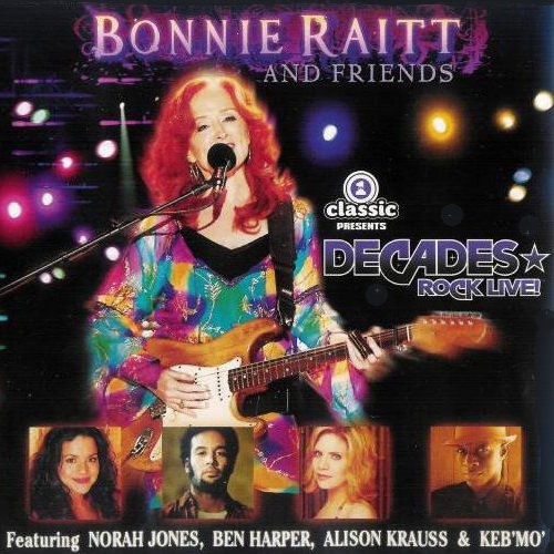 Bonnie Raitt - Bonnie Raitt And Friends (2006)