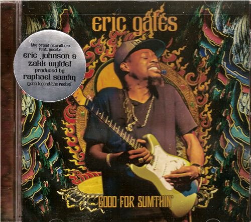 Eric Gales - Good For Sumthin' (2014)