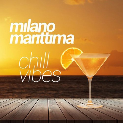 VA - Milano Marittima Chill Vibes (2016) FLAC