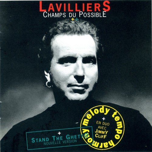Bernard Lavilliers - Champs du possible (1994)