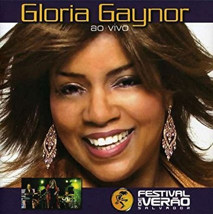 Gloria Gaynor - Ao Vivo: Festival de Verao Salvador (2008)